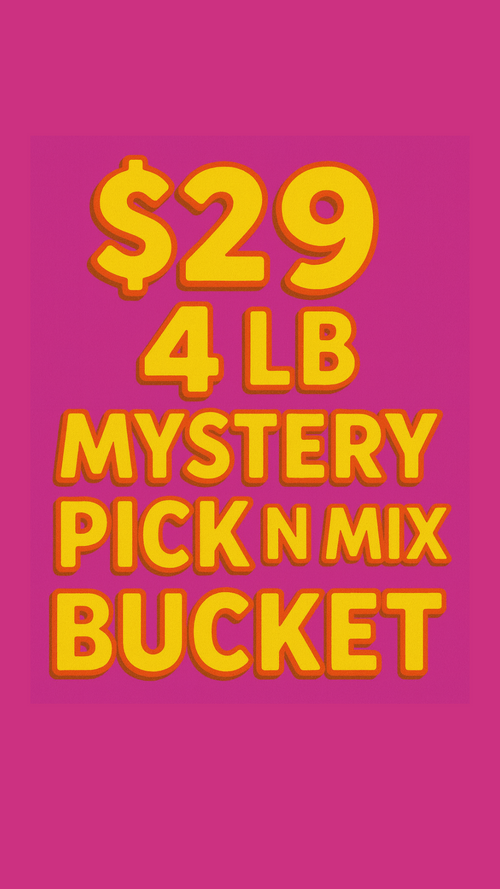 #1 Mystery Pick N Mix Bucket-4 LBS
